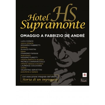 HOTEL SUPRAMONTE - Omaggio a Fabrizio de Andrè