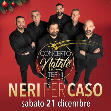 Neri per Caso - Concerto di Natale