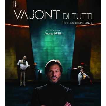 Il Vajont di tutti - Riflessi di speranza Il Vajont di tutti - Riflessi di speranza