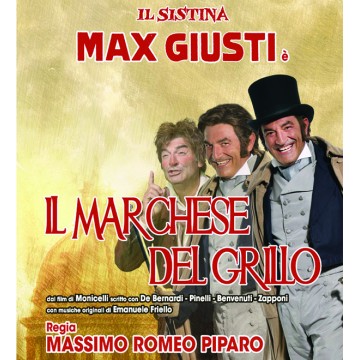 Il Marchese del Grillo - Max Giusti Il Marchese del Grillo - Max Giusti