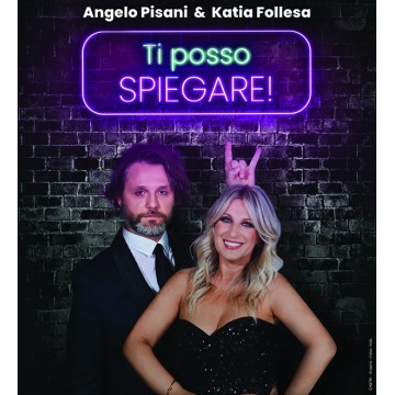 Katia Follesa e Angelo Pisani - Ti posso spiegare Katia Follesa e Angelo Pisani - Ti posso spiegare
