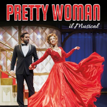 Pretty Woman - Il musical Pretty Woman - Il musical