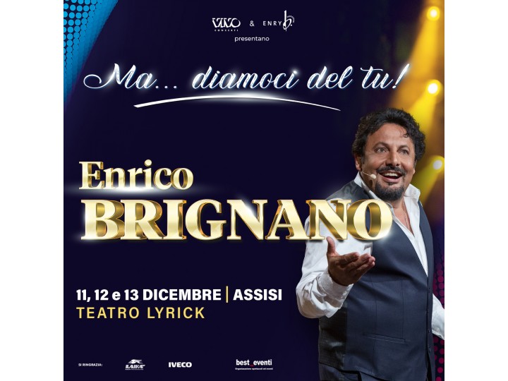 Enrico Brignano - “Ma… Diamoci del Tu!”