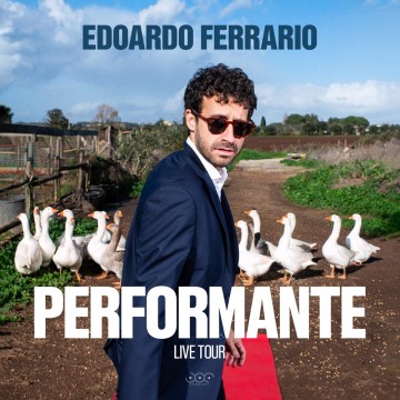 EDOARDO FERRARIO - Performante – Live Tour
