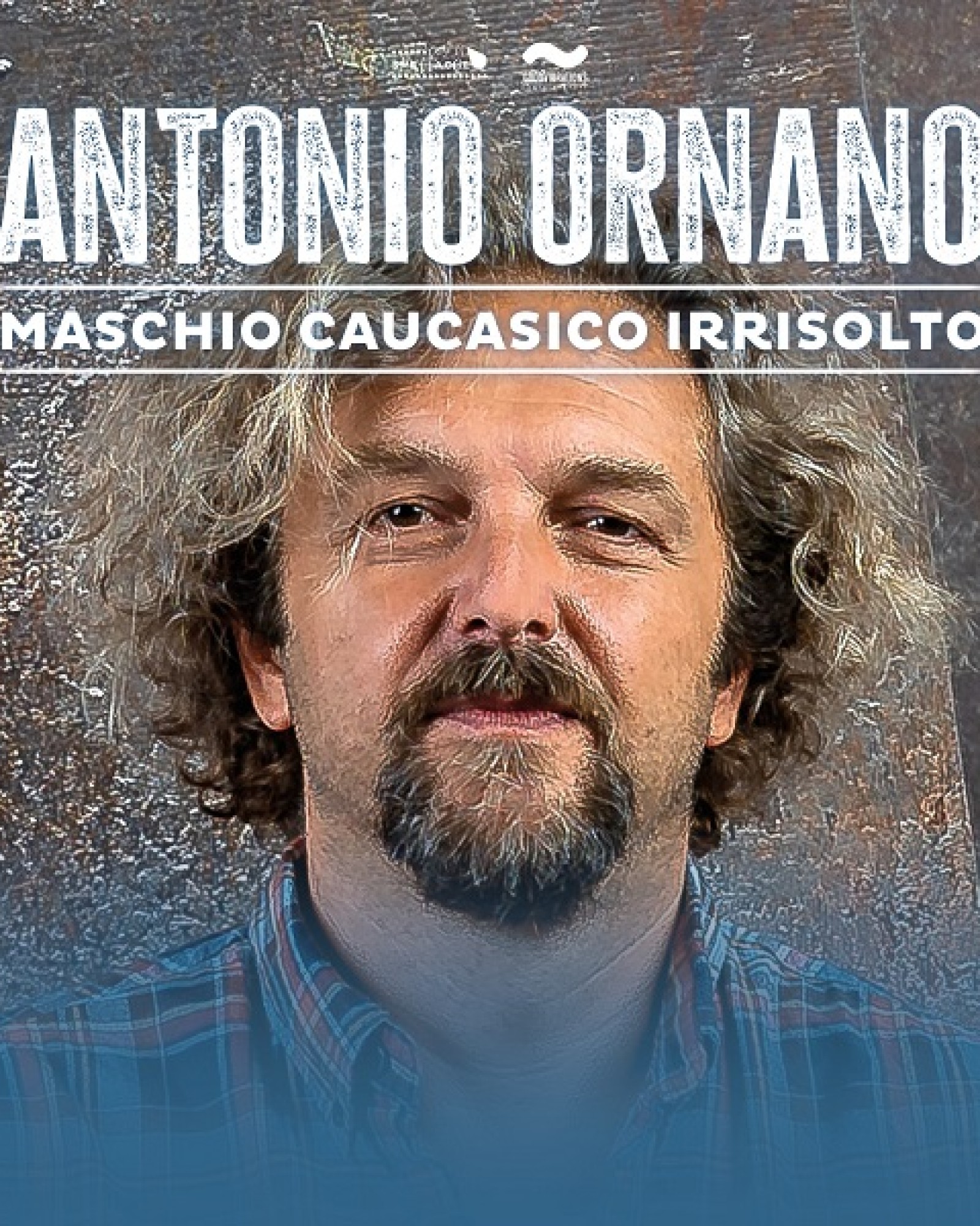 ANTONIO ORNANO - Maschio Caucasico Irrisolto