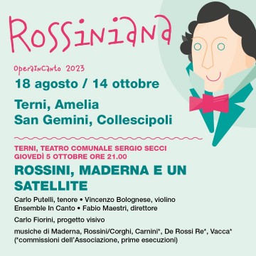 Rossini, Maderna e un satellite Rossini, Maderna e un satellite