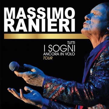 Massimo Ranieri “Tutti i sogni ancora in volo”