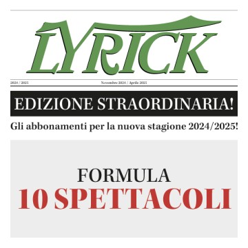 Abbonamento FORMULA 10 - Teatro Lyrick Stagione 2024-2025