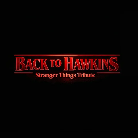 Back to Hawkins - Stranger Things Tribute