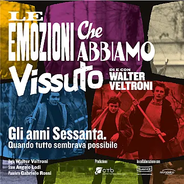Walter Veltroni - Le emozioni che abbiamo vissuto