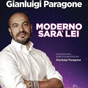 GIANLUIGI PARAGONE - Moderno sarà Lei