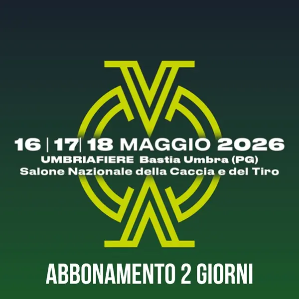 Caccia Village 2026 - Abbonamento 2 Giorni Caccia Village 2026 - Abbonamento 2 Giorni