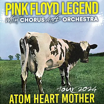 Pink Floyd Legend - Atom Heart Mother Tour