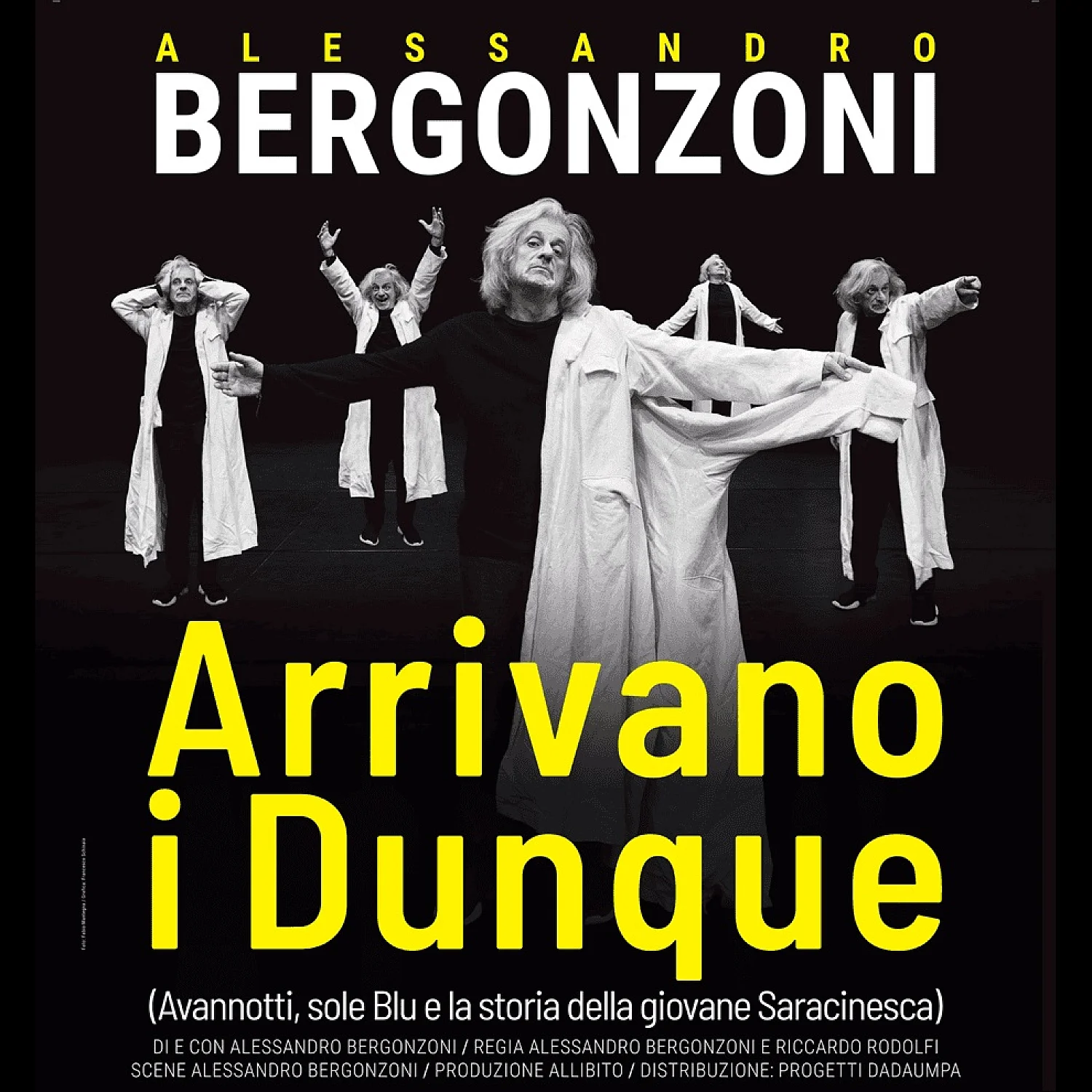 Alessandro Bergonzoni - Arrivano i dunque Alessandro Bergonzoni - Arrivano i dunque