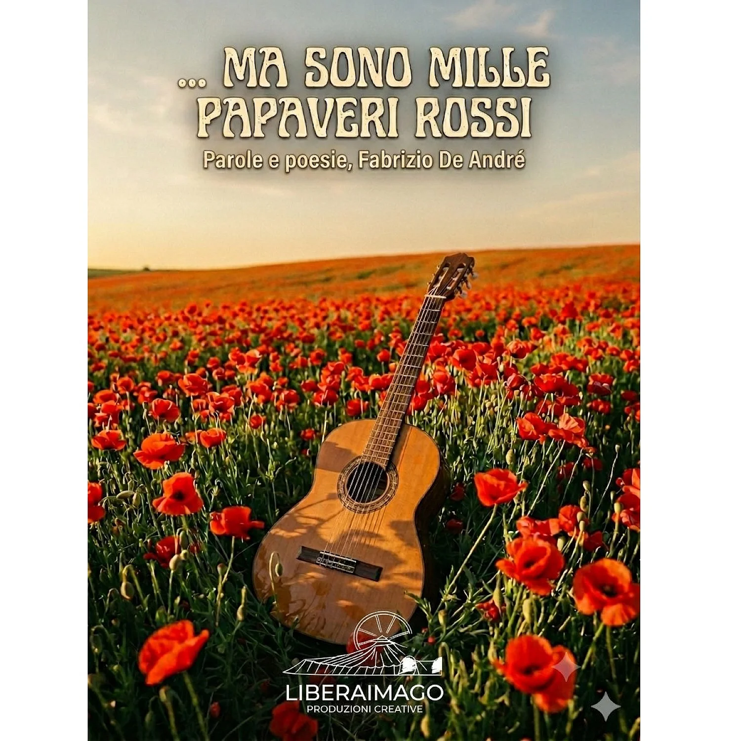 ...Ma sono mille papaveri rossi ...Ma sono mille papaveri rossi