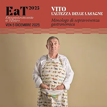 VITO. L'altezza delle lasagne - Monologo di sopravvivenza gastronomica