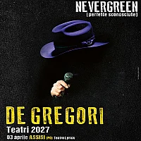 Francesco De Gregori - NEVER GREEN (perfette sconosciute)