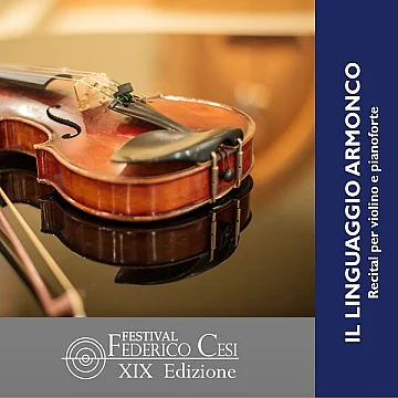 IL LINGUAGGIO ARMONICO - Recital per violino e pianoforte