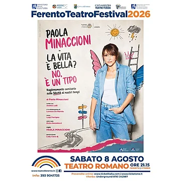 Paola Minaccioni - La vita è bella? No, è un tipo