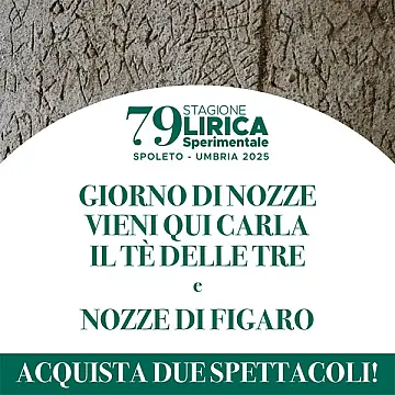 Abbonamento Nozze di Figaro+Trittico Gino Neri