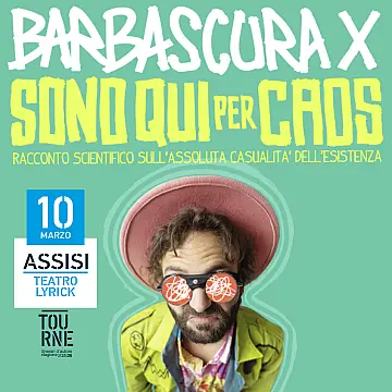 Barbascura X - Sono qui per caos