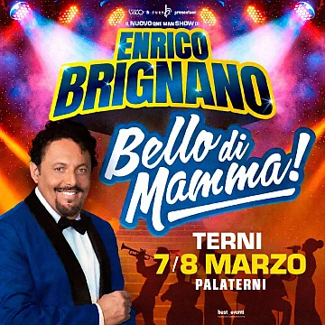 Enrico Brignano  - Bello di Mamma