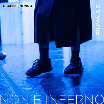Non è l'Inferno - Piuma 3.0