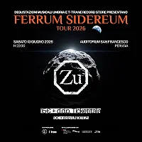 Zu - Ferrum Sidereum Tour