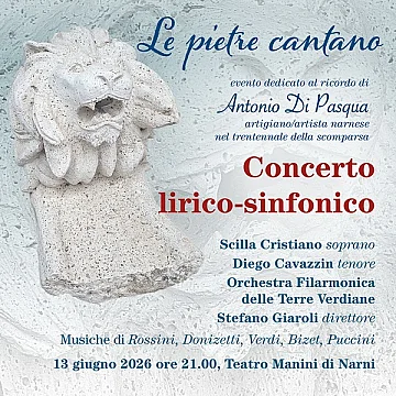 Le pietre cantano - Concerto Lirico-Sinfonico