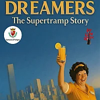 Dreamers the Supertramp Story
