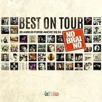 NOBRAINO - Best on Tour