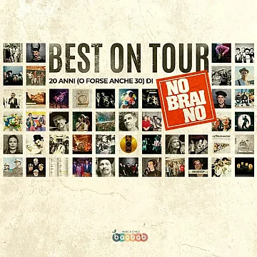 NOBRAINO - Best on Tour