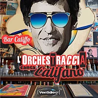 Orchestraccia - Bar Califfo