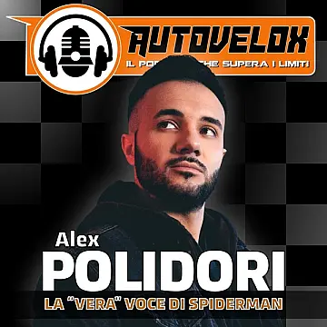 Alex Polidori, la vera voce di Spiderman - Autovelox Live Podcast - Stagione 3