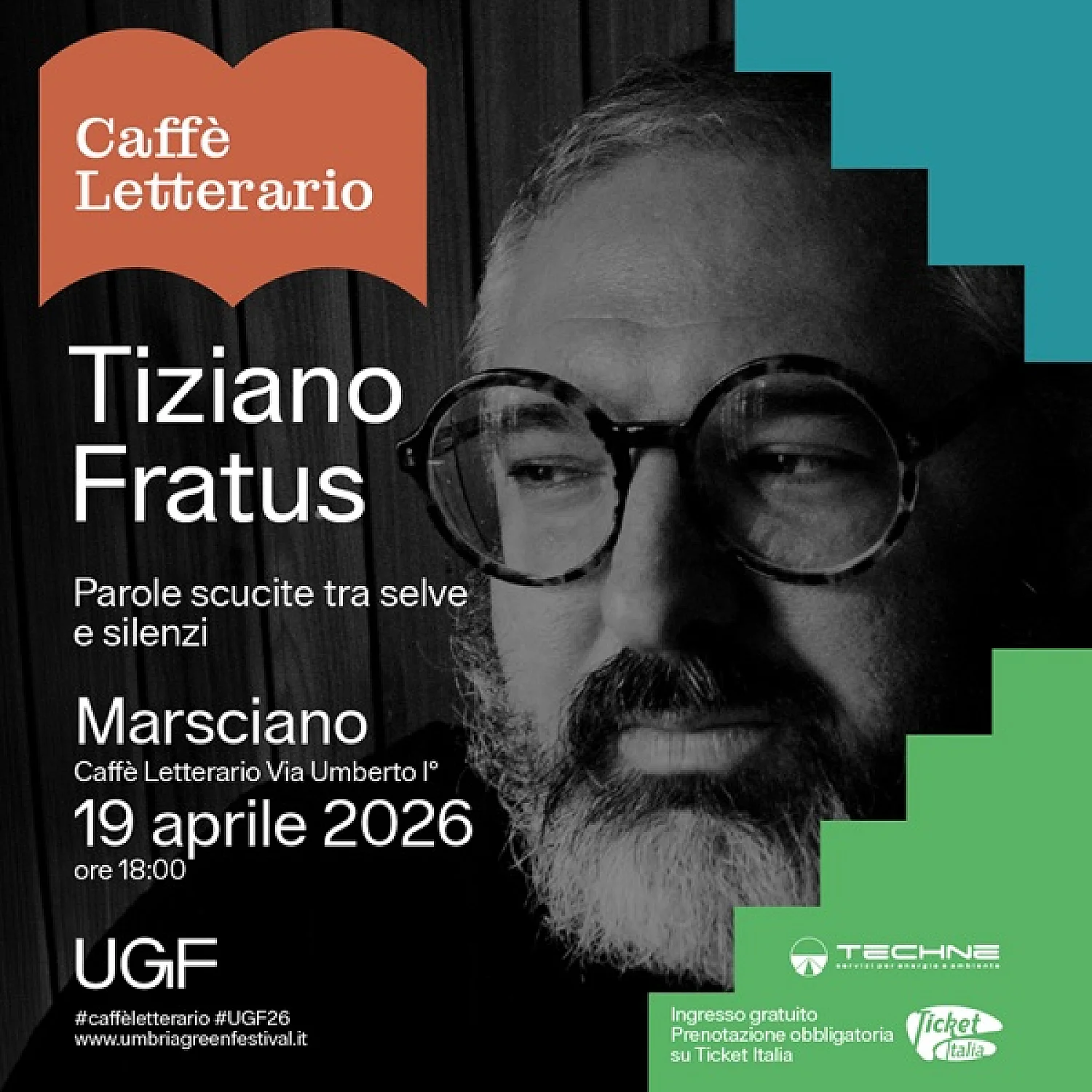 Tiziano Fratus - Parole scucite tra selve e silenzi Tiziano Fratus - Parole scucite tra selve e silenzi