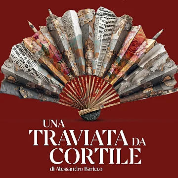 Alessandro Baricco - Una Traviata da cortile
