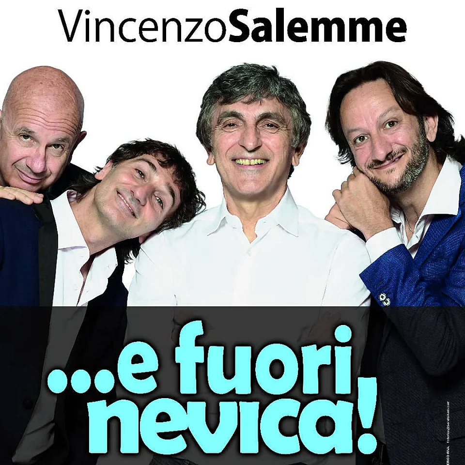 Vincenzo Salemme - E fuori nevica