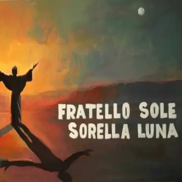 Fratello Sole e Sorella Luna