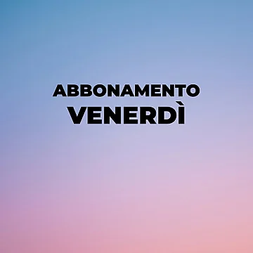 Abbonamento Venerdì